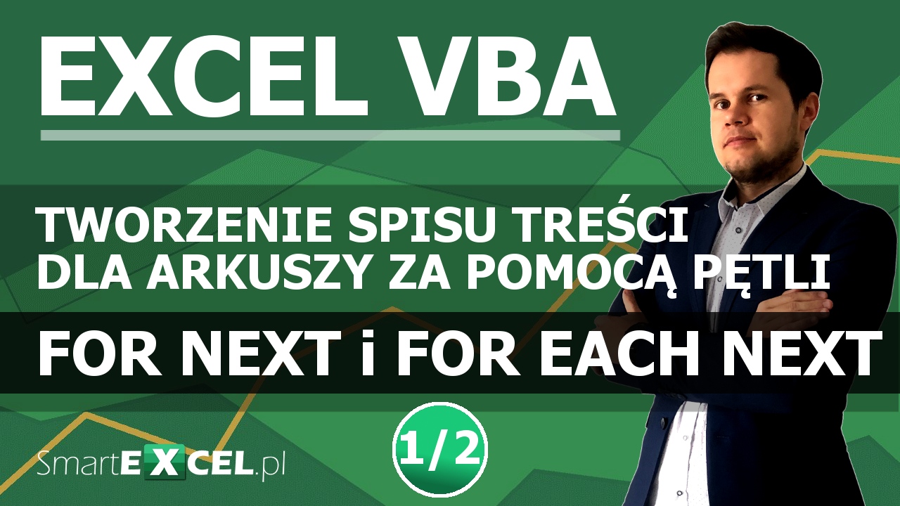 Read more about the article TWORZENIE SPISU TREŚCI DLA ARKUSZY ZA POMOCĄ VBA. CZĘŚĆ 1