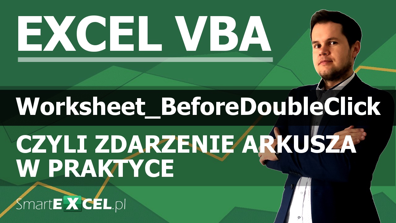 Zadarzenie Worksheet_BeforeDoubleClick